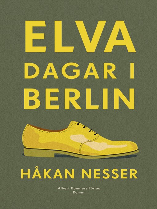 Titeldetaljer för Elva dagar i Berlin av Håkan Nesser - Tillgänglig